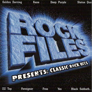 Rock Files Presents: Classic Rock Hits - Diverse Artiesten