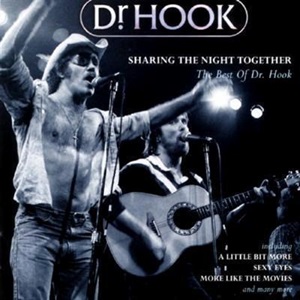 Dr. Hook - Sharing The Night Together (The Best Of Dr. Hook)