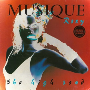 Roxy Music - The High Road (Live Mini LP)