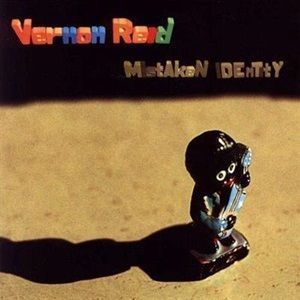 Vernon Reid - Mistaken Identity