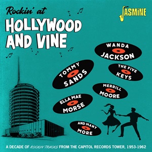 Rockin' At Hollywood & Vine - A Decade Of Rockin' Tracks From The Capitol Tower, 1953-1962 - Diverse Artiesten