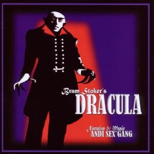 Andi Sex Gang - Bram Stoker's Dracula