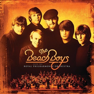 Beach Boys (The) With The Royal Philhamonic Orchestra - The Beach Boys With The Royal Philharmonic Orchestra