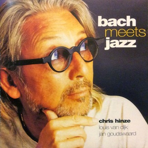 Chris Hinze - Bach Meets Jazz