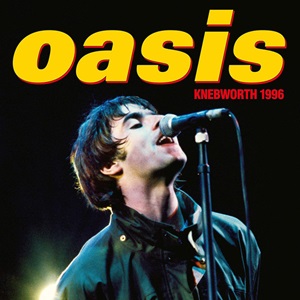 Oasis - Knebworth 1996 (Deluxe Edition 2CD & DVD)