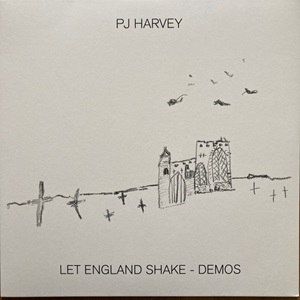 PJ Harvey - Let England Shake - Demos