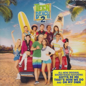 Disney - Teen Beach 2 - Soundtrack