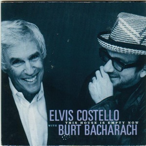 Elvis Costello with Burt Bacharach - This House Is Empty Now