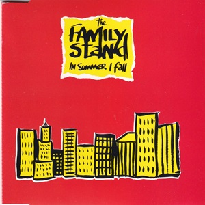 Family Stand (The) - In Summer I Fall