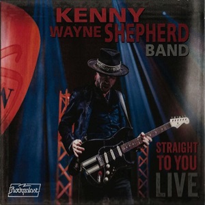Kenny Wayne Shepherd Band - Straight To You Live (CD & Blu-ray)
