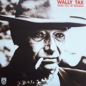 Wally Tax - Trunk full of memories