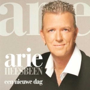 Arie Heesbeen - Een Nieuwe Dag