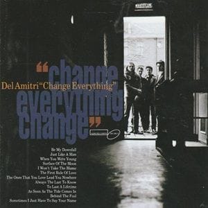 Del Amitri - Change Everything