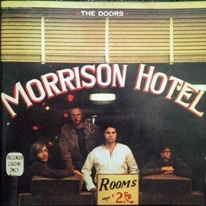 Doors (The) - Morrison Hotel (40th Aniversary Mixes)