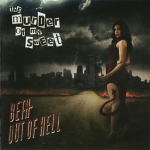 Murder Of My Sweet (The) - Beth Out Of Hell