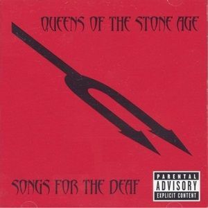 Queens Of The Stone Age - Songs For The Deaf