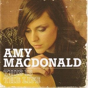 Amy MacDonald - This Is The Life