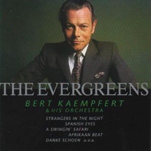 Bert Kaempfert & His Orchestra - The Evergreens