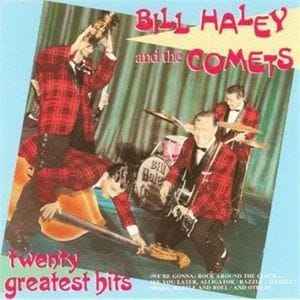 Bill Haley & The Comets - 20 Greatest Hits