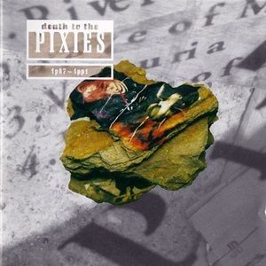 Pixies - Death To The Pixies