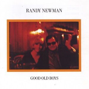 Randy Newman - Good Old Boys