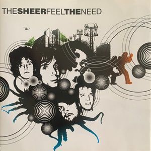 Sheer (The) - Feel The Need