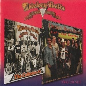 Dickey Betts & Great Southern / Dickey Betts Band - The Collectors #1 / Let's Get Together