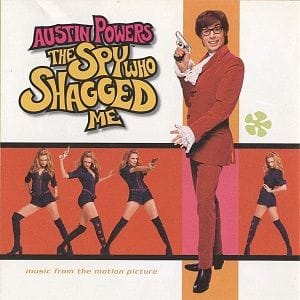 Austin Powers - The Spy Who Shagged Me - Music From The Motion picture