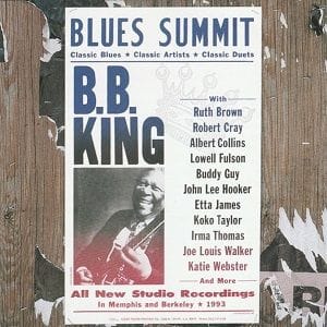 B. B. King - Blues Summit