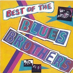 Blues Brothers (The) - Best Of The Blues Brothers