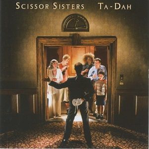 Scissor Sisters - Ta-Dah