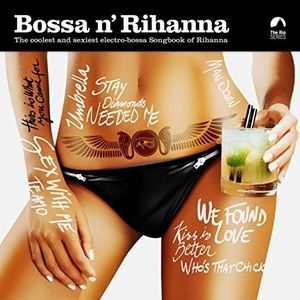 Bossa N' Rihanna - Diverse Artiesten