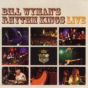 Bill Wyman's Rhythm Kings - Live