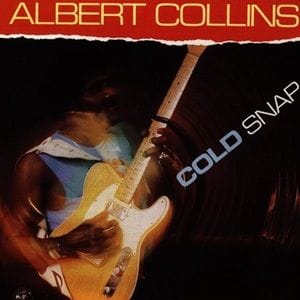 Albert Collins - Cold Snap