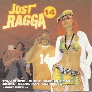 Just Ragga 14 - Diverse Artiesten