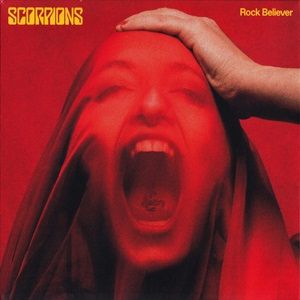 Scorpions - Rock Believer (Deluxe Limited Edition 2CD)