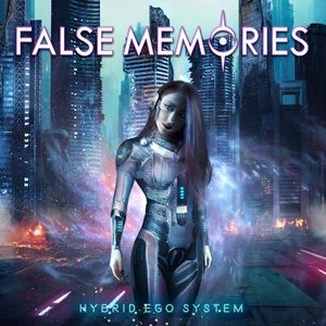 False Memories - Hybrid Ego System