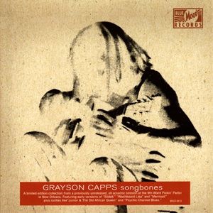 Grayson Capps - Songbones