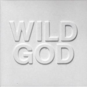 Nick Cave & The Bad Seeds - Wild God