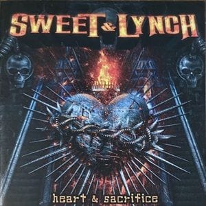 Sweet & Lynch - Heart & Sacrifice