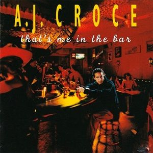 A. J. Croce - That's Me In The Bar