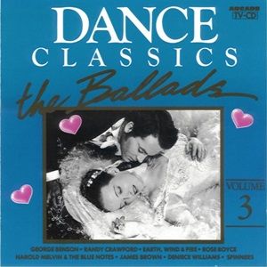 Dance Classics The Ballads Volume 3 - Diverse Artiesten