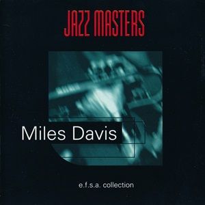 Miles Davis - Jazz Masters