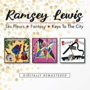 Ramsey Lewis - Les Fleurs / Fantasy / Keys To The City (