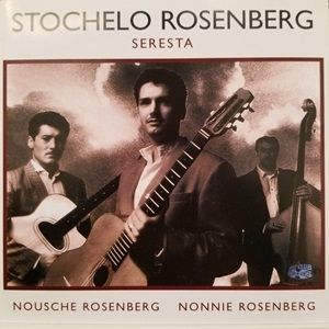 Stochello Rosenberg, Nous'che Rosenberg & Nonnie Rosenberg (Rosenberg Trio) - Seresta