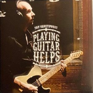 Tom Vanstiphout - Playing Guitar Helps