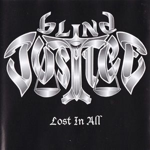 Blind Justice - Lost In All