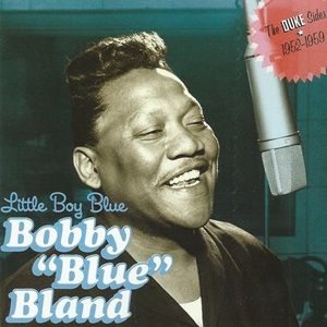 Bobby "Blue" Bland - Little Boy Blue (The Duke Sides 1952-1959)