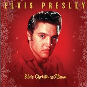 Elvis Presley - Elvis Christmas Album