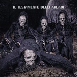 II Testamento Degli Arcadi - Il Testamento Degli Arcadi